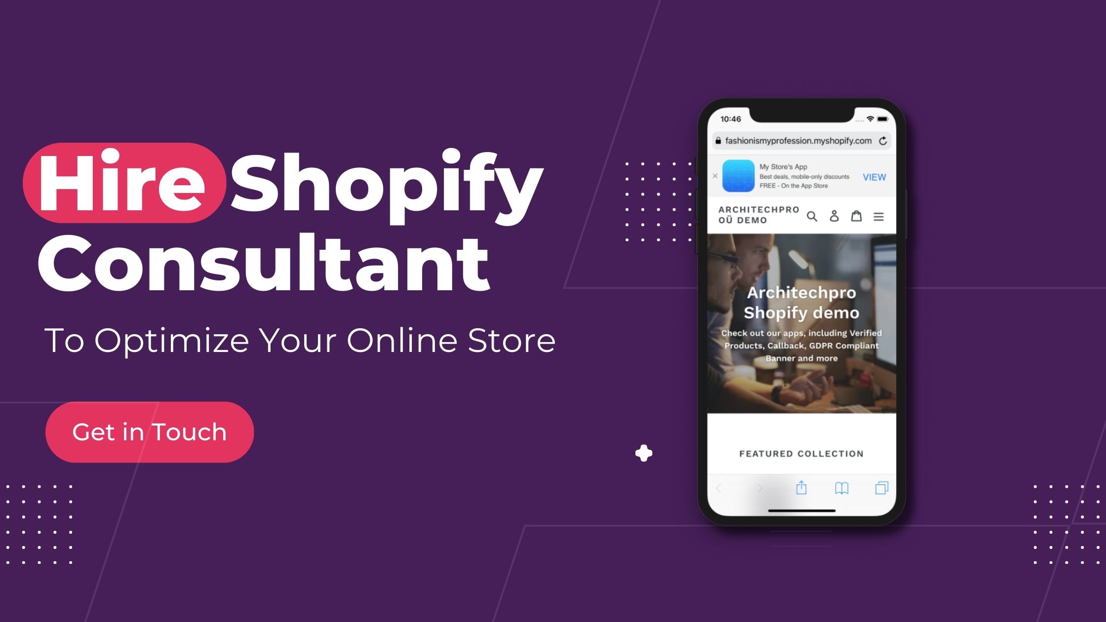 Hire Shopify Consultant to Optimize Your Online Store